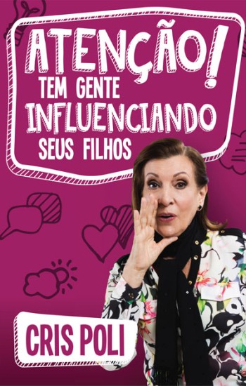 ATENÇÃO! Tem gente influenciando seus filhos